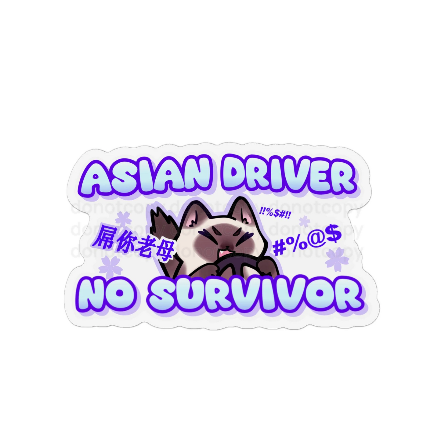 Watermarked - Custom Magnet — "Asian Driver No Survivor" Cute Cat Bumper Sticker Magnet